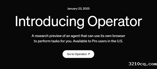 OpenAI推出首个智能体Operator